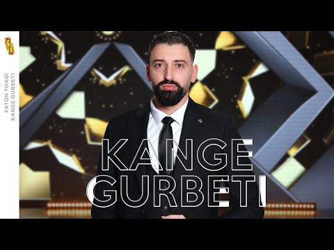 Faton Thaqi - Kange gurbeti (Official Video) 2025