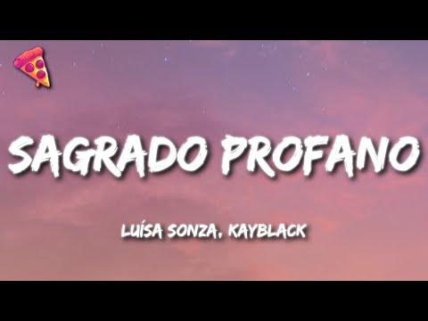 Luísa Sonza, Kayblack - Sagrado Profano