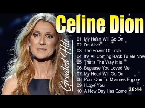 Celine Dion Greatest Hits  Full Album || The Best of Celine Dion (new)