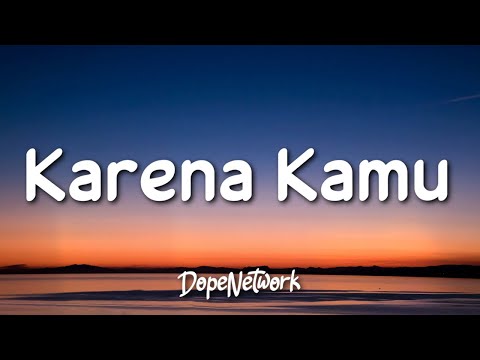 Geisha - Karena Kamu (Lyrics)