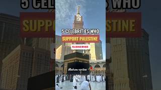 5 CELEBRITIES WHO SUPPORT PALESTINE ❤️🥀💥 #palestine  #islamicstatusvideos #ramadanstatus