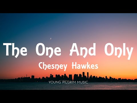 Chesney Hawkes - The One And Only (Lyrics)