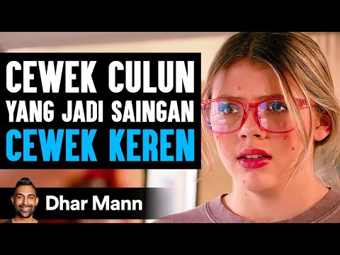 Cewek Culun yang Jadi Saingan Cewek Keren | Dhar Mann Studios