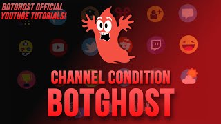 Channel Condition (Command Builder) - BotGhost Tutorial