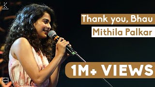 Thank You, Bhau - Mithila Palkar | Spoken Fest Mumbai 2020