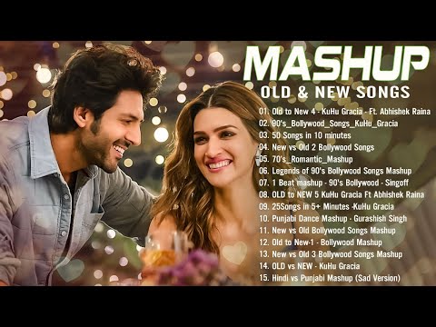 Old Vs New Bollywood Mashup 2024 / Superhits Romantic Hindi Love Songs Mashup/ New Hindi Mashup Song