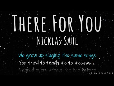 Nicklas Sahl - There For You (Realtime Lyrics)