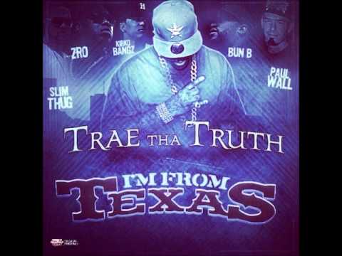 Trae The Truth Ft Z-Ro, Kirko Bangz, Bun B, Slim Thug & Paul Wall - Im From Texas