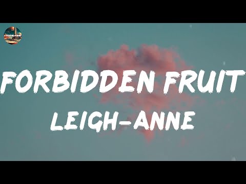 Leigh-Anne - Forbidden Fruit (lyrics)