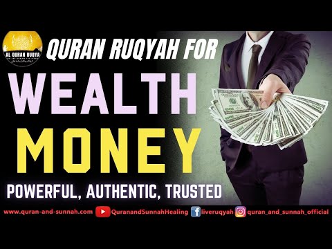 RUQYAH FOR WEALTH AND MONEY