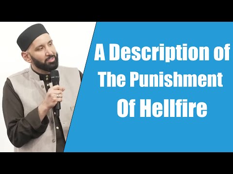 A Description of The Punishment of Hellfire || Dr. Omar Suleiman