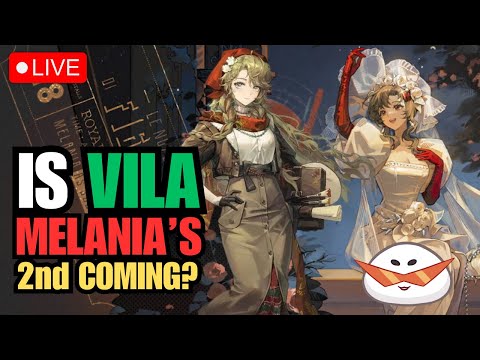 【Stream】CN 1.8! Vila Summons! Will she bring Melania to the TOP? | Reverse: 1999