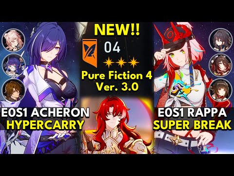 E0S1 Acheron Hyper & E0S1 Rappa Super Break | Pure Fiction Floor 4 3 Stars | Honkai: Star Rail 3.0