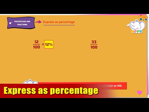 G5 - Module 17 - Exercise 2 - Express as percentage | Appu Series | Grade 5 Math Learning