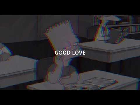 GOOD LOVE (11:11)