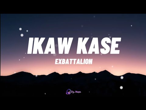 Exbattalion - Ikaw KASE (Lyrics) #everyone #lyrics #exbattalion @ExBattalionMusicEnt