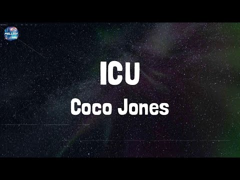 Coco Jones - ICU (Lyrics)