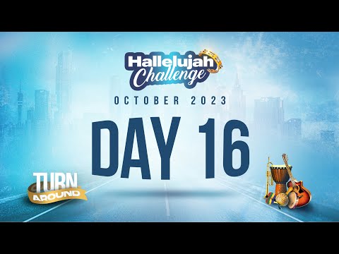 HALLELUJAH CHALLENGE || OCT 2023 || DAY 16