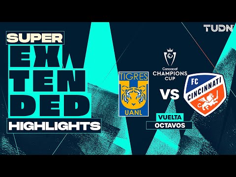 SUPER EXTENDED HIGHLIGHTS | Tigres vs Cincinnati | CONCACAF Champions Cup 2025 | TUDN