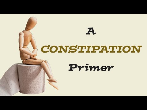 A CONSTIPATION PRIMER for EMERGENCY Providers