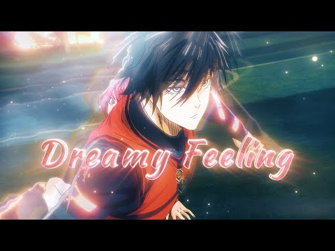 「Dreamy Feeling ✨」Rin & Bachira - Blue Lock ep20「AMV/EDIT」4k