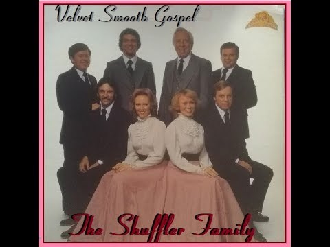 The Shuffler Family: Velvet Smooth Gospel  (1983) southern gospel/complete album