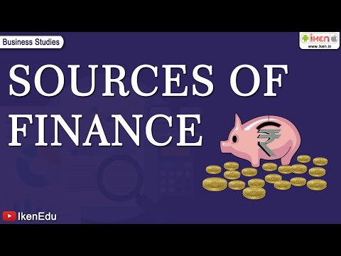 Sources of Finance | Class 9 Finance Management | iKen