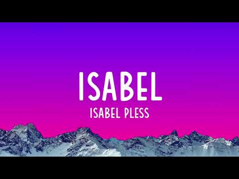 Isabel Pless – Isabel (Lyrics)