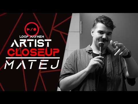 MATEJ | Loop Mayhem Artist Closeup Interview