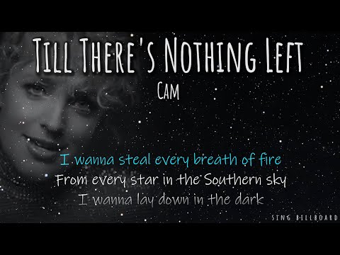 Cam - Till There's Nothing Left(Realtime Lyrics)