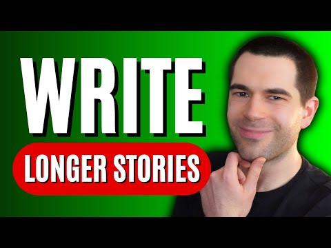 How to Write Longer Stories and Boost Word Count (Writing Advice)