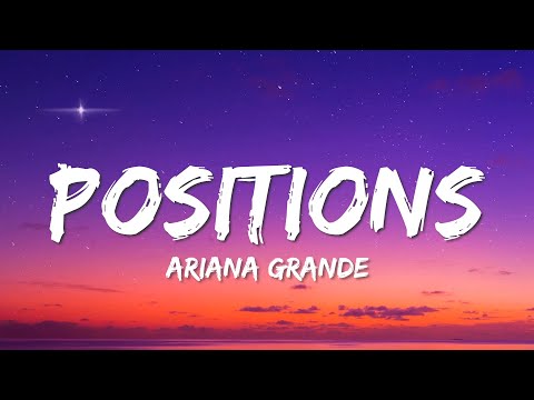 Ariana Grande - positions (Lyrics)