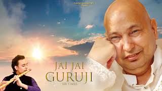 Jai Jai Guruji | Chants 108 Times | Siddharth Mohan  | Positivity | Guruji Bade mandir | Bawa Gulzar