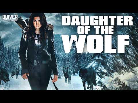 Daughter of the Wolf (2019) | ACTION THRILLER | Full Movie