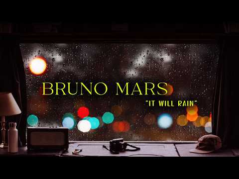 Bruno Mars - It Will Rain (2 Hour Music) | Full HD