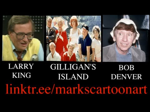 LARRY KING INTERVIEWS "GILLIGAN'S ISLAND" STAR BOB DENVER