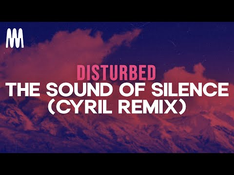 Disturbed - The Sound Of Silence (CYRIL REMIX) (Letra/Lyrics)