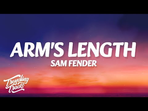 Sam Fender - Arm's Length (Lyrics)