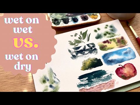 wet on wet vs. wet on dry: watercolor quick tip