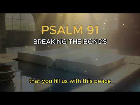 PSALM 91: HOLY PRAYER