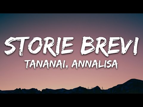 Tananai, Annalisa - STORIE BREVI (Testo/Lyrics)