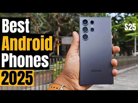 Best Android Phones of 2025: Google, Samsung, OnePlus & More!