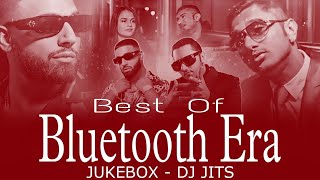 BEST OF BLUETOOTH ERA JUKEBOX | DJ JITS | HONEY SINGH | IMRAN KHAN | BEWAFA | AAJA WE MAHIYA