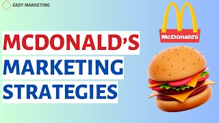 McDonald’s Marketing Strategies