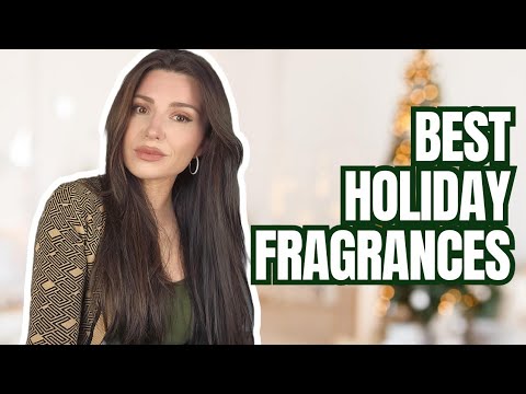 TOP 12 HOLIDAY FRAGRANCES FOR EVERY OCCASION