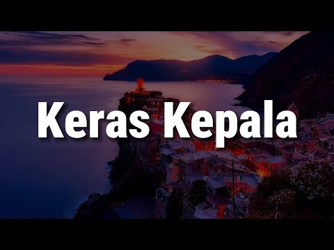 Meiska - Keras Kepala (Lirik) || Mix…