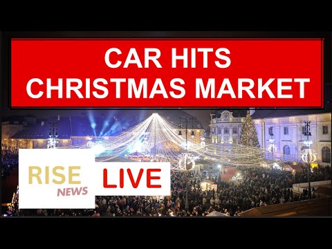 LIVE: Car Slams into Christmas Market in Germany (R$E)