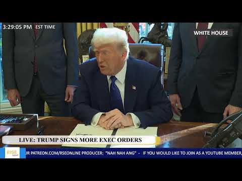 LIVE: Trump Signs Another Batch of Executive Orders (R$E)