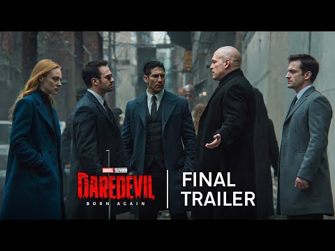 Marvel Television's Daredevil: Born Again | Final Trailer | Disney+