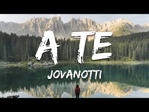 Jovanotti - A Te (Testo/Lyrics)